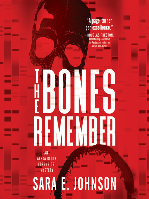 Title details for The Bones Remember by Sara E. Johnson - Wait list
